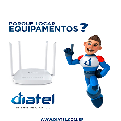 Diatel - Por quê fazer Locação de Equipamentos